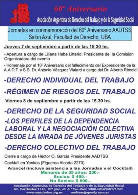 60 ANIVERSARIO ASOCIACIN ARGENTINA DE DERECHO DEL TRABAJO Y DE LA SEGURIDAD SOCIAL MIEMBRO DE LA SOCIEDAD INTERNACIONAL DE DERECHO DEL TRABAJO Y DE LA SEGURIDAD SOCIAL